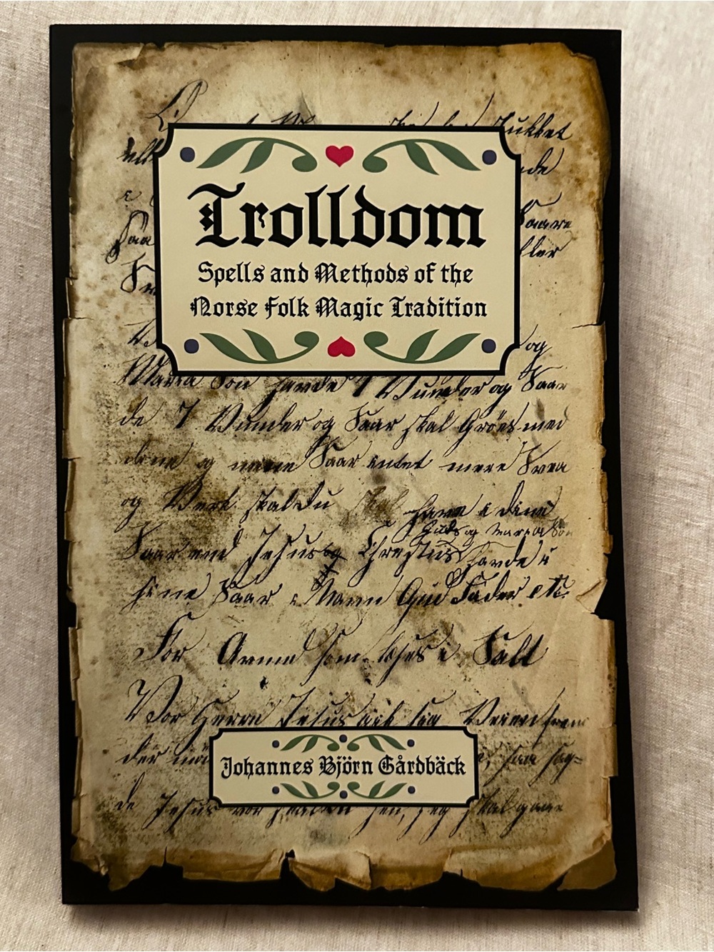 Trolldom Spells and Methods of the Norse Folk Magic Tradition Softcover like new